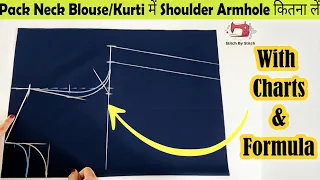 Pack Neck Blouse/Kurti Shoulder & Armhole Tips | Measurement Chart All Size | Stitch By Stitch