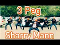 Download Lagu 3 PEG || BHANGRA || SHARRY MAAN || PARMISH VERMA || FOLKING DESI || SGGSCC,DU ||