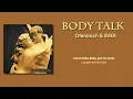 Vietsub | Body Talk - Ofenbach & SVEA | Lyrics Video