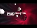 Coding Type 1 and Type 2 Diabetes Mellitus