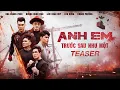 Download Lagu ANH EM TRƯỚC SAU NHƯ MỘT (Teaser) - Lâm Chấn Huy, Ưng Hoàng Phúc, Dương Ngọc Thái, Khánh Phương,...
