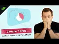 - How to Create FOMO With Thrive Ultimatum