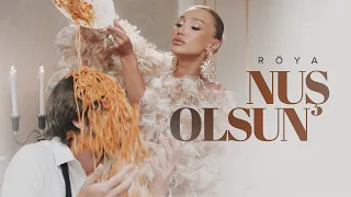 Röya – Nuş Olsun (Rəsmi Musiqi Videosu)