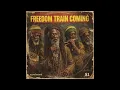 Lagu Roots Reggae 1977  (Unreleased Album) Freedom Train Coming - Palm Wine Prophecy