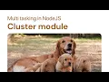 Multitasking in NodeJS Cluster