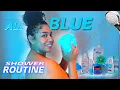 My WINTER WASH ALL BLUE SHOWER ROUTINE SHOWER WITH ME