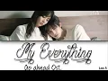 My Everything (電視劇) - Go Ahead Ost. (電視劇《以家人之名》插曲) [Chinese|Pinyin|English lyrics]