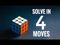 How to Solve a Rubik s Cube in 4 Moves
