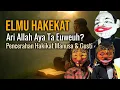 Download Lagu WAYANG GOLEK ELMU HAKEKAT: Ari Allah Aya Ta Euweuh? | Dalang Asep Sunandar Sunarya