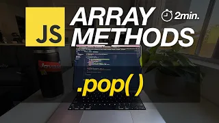 JavaScript Array Methods in Minutes POP 3 EXAMPLES