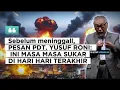 Download Lagu Sebelum meninggall | PESAN PDT. YUSUF RONI: INI MASA MASA SUKAR DI HARI HARI TERAKHIR