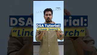 DSA Tutorial Linear Search