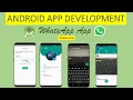 Android Studio Tutorial - Complete WhatsApp Chatting App
