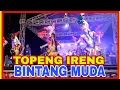 Lagu Penonton full, Topeng Ireng BINTANG MUDA Live Tepus Wetan, Surodadi, Candimulyo