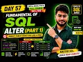 Day 57 SQL ALTER TABLE Statement Part 1 Add Modify Drop Columns SQL Full Course