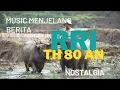 Musik Sebelum Warta Berita RRI Tahun 80 an | Mestakung | Auto Sedih