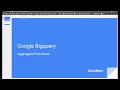 Google BigQuery Tutorial Aggregate Functions