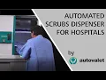 Autovalet Systems - Automated scrubs dispenser for hospitals