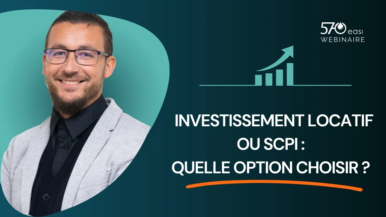 Investissement locatif ou SCPI : quelle option choisir ?