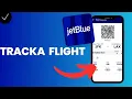 How to track a flight in Jetblue