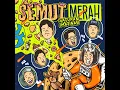 Biarkan Semua Menghilang - Semut Merah