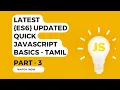 Latest 2022 UPDATED Javascript ES6 In-Depth Explanation Tamil - Part 3