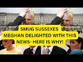 Lagu SMUG SUSSEXES - MEGHAN DELIGHTED - WILLIAM SIMMERING \u0026 HARRY HAPLESS AS EVER