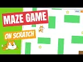 How to make a MAZE game on Scratch tutorial