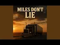 Download Lagu Miles Don't Lie