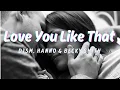 Download Lagu DJSM, Hanno \u0026 Becky Smith - Love You Like That (Audio)