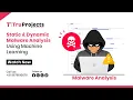 Static and Dynamic Malware Analysis Using Machine Learning
