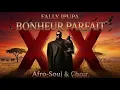 Fally Ipupa - BONHEUR PARFAIT (Afro-Soul & Choir) 