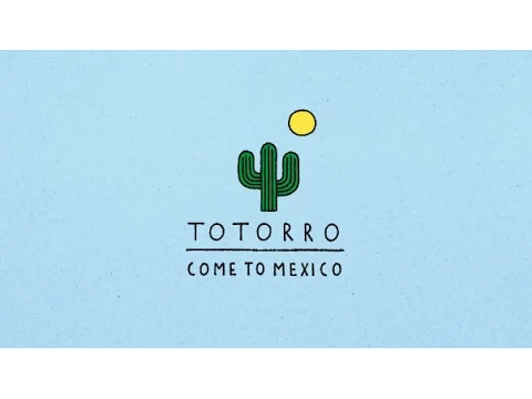 TOTORRO - Come to Mexico [Full Album]
