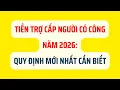 Lagu Tiền Trợ Cấp Người Có Công Năm 2026: Quy Định Mới Nhất Cần Biết