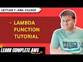 Lecture 7 Lambda Functions Learn AWS in 30 Days