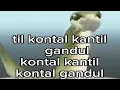 Download Lagu Til Kontal Kantil Gandul Kontal Kantil...😹