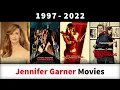 Jennifer Garner Movies 1997-2022 - Filmography
