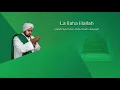Download Lagu Sholawat La Ilaha Illallah - Habib Syech bin Abdul Qadir Assegaf