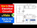 How to Draw Electrical Circuits in Visio Step-by-Step
