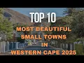 Top 10 Most Beautiful Small Towns in the Western Cape Hidden Gems You Must Visit