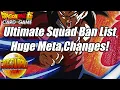 Ultimate Squad Ban List Creates Huge Meta Changes - Dragon Ball Super Card Game