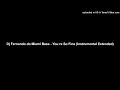 Download Lagu Dj Fernando do Miami Bass - You re So Fine (Instrumental Extended)
