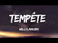 Willylancien - tempête (Lyrics)