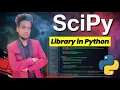 SciPy in Python in Hindi Full SciPy Tutorial for Data Science Install Import Use Explained