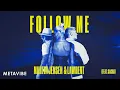 Martin Jensen & LAWRENT - Follow Me (ft. SACHA)