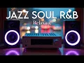 Download Lagu Smooth Jazz \u0026 Soulful R\u0026B Grooves Cozy Cafe Ambience – Relax \u0026 Focus