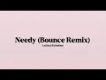 Lagu LettersToNoOne - Needy (Bounce Remix) [Lyrics]