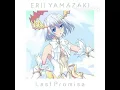 Download Lagu Last promise by erii yamazaki