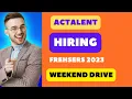 Actalent Freshers Weekend Drive Your Chance to Kickstart Your Career