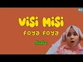 Download Lagu VISI MISI FOYA FOYA ♣ NADAA ♣ LIRIK